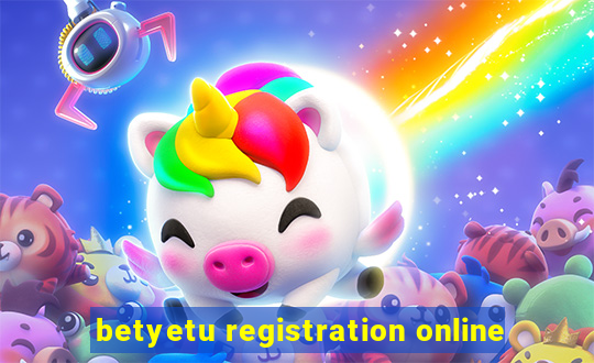 betyetu registration online